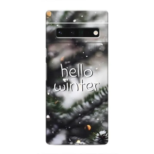Чохол з принтом «Hello winter» для Google Pixel 6 Pro Чохол з принтом «Hello winter» для Google Pixel 6 Pro