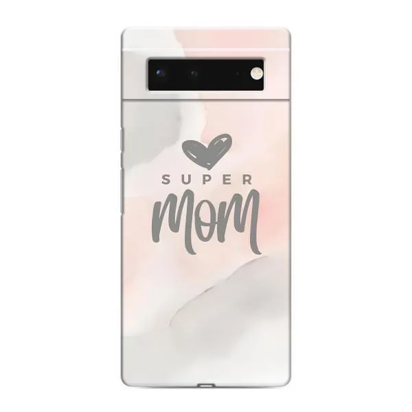 Чохол з принтом «Супер мама» для Google Pixel 6 Чохол з принтом «Супер мама» для Google Pixel 6