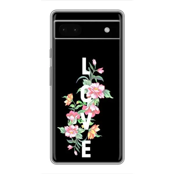 Чохол з принтом «Квіти LOVE» для Google Pixel 6a Чохол з принтом «Квіти LOVE» для Google Pixel 6a