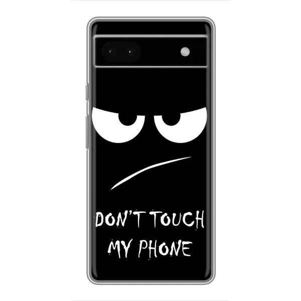 Чехол с принтом «Dont Touch» для Google Pixel 6a