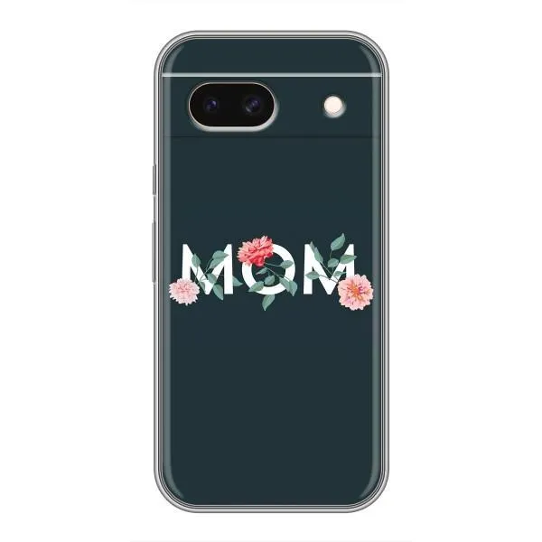 Чохол з принтом «Mom дизайн» для Google Pixel 8A