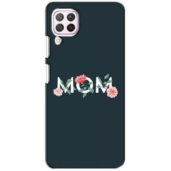 Чехол с принтом «Mom дизайн» для Huawei P40 Lite Чехол с принтом «Mom дизайн» для Huawei P40 Lite