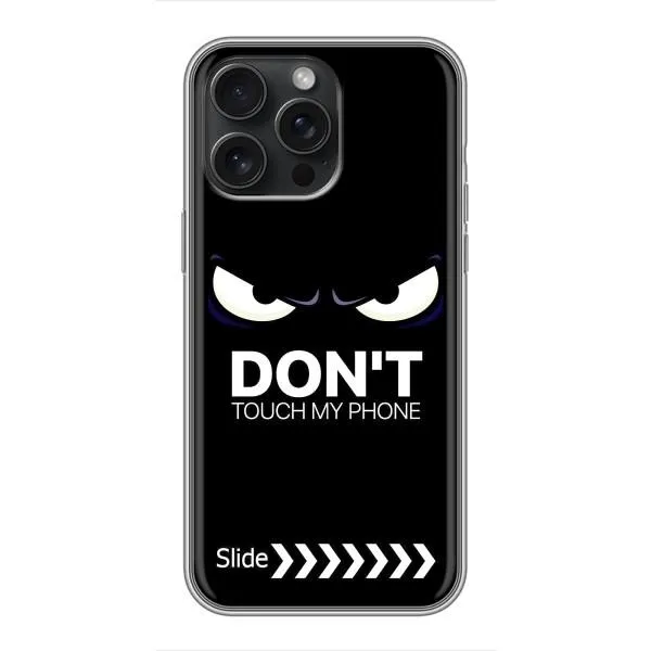 Чехол с принтом «Не трогай телефон» для iPhone 15 Pro Max