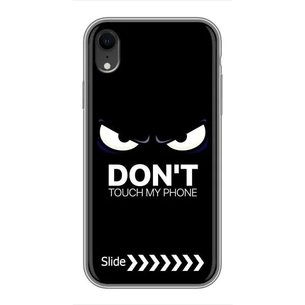 Чохол з принтом «Не чипай телефон» для iPhone Xr