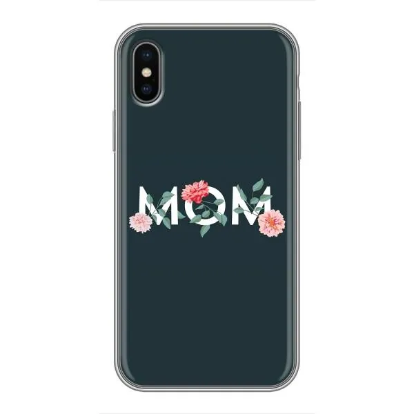 Чехол с принтом «Mom дизайн» для iPhone Xs Max Чехол с принтом «Mom дизайн» для iPhone Xs Max