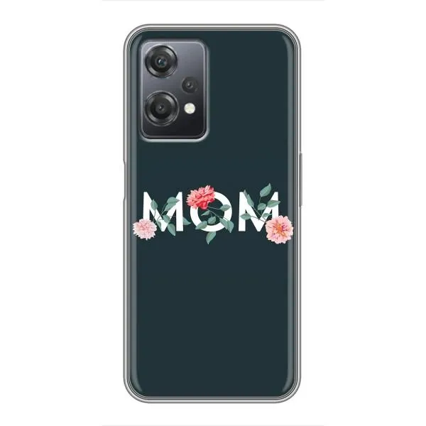 Чехол с принтом «Mom дизайн» для OnePlus Nord CE 2 (5G) (IV2201)