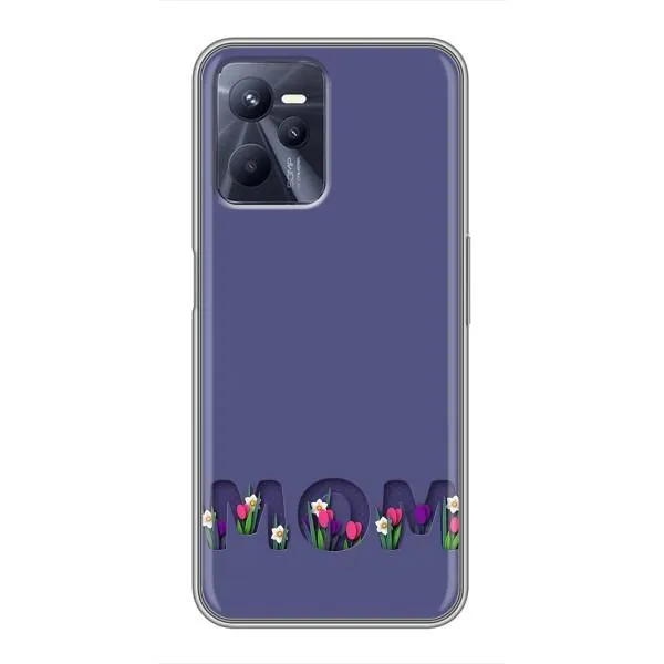 Чехол с принтом «Мама в цветах» для Realme C35 Чехол с принтом «Мама в цветах» для Realme C35