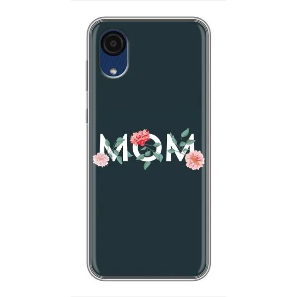 Чехол с принтом «Mom дизайн» для Samsung Galaxy A03 Core Чехол с принтом «Mom дизайн» для Samsung Galaxy A03 Core