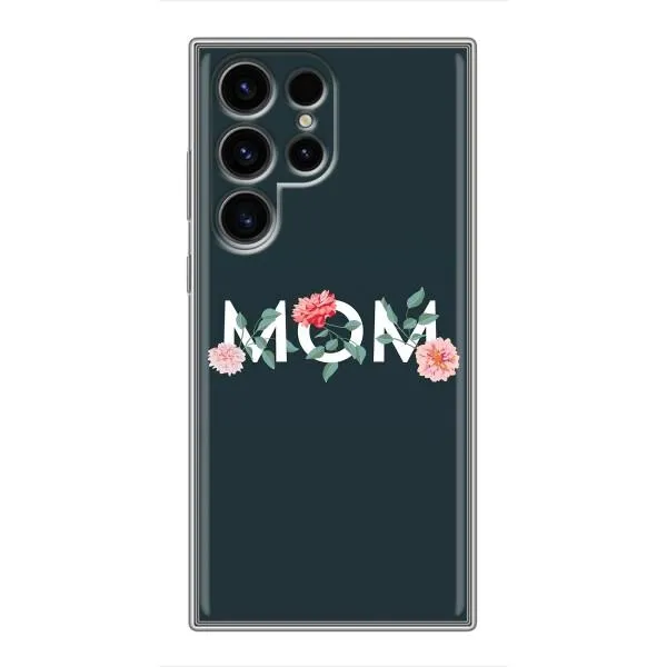 Чехол с принтом «Mom дизайн» для Samsung Galaxy S24 Ultra