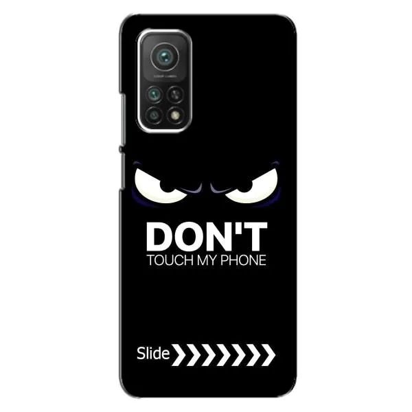 Чехол с принтом «Не трогай телефон» для Xiaomi Mi 10T