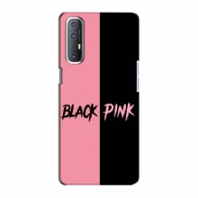 Чехлы BLACKPINK для Оппо Рено 3 Про БлэкПинк