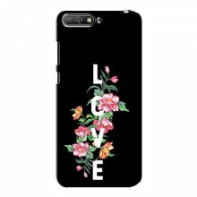 Чехол с принтом (Дизайнерские) для Huawei Y6 2018 (AlphaPrint) Цветы - LOVE - купить на Floy.com.ua
