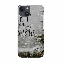 Новогодние, Праздничные Чехлы для iPhone 15 - 2024 год Let it snow - купить на Floy.com.ua