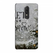 Новогодние, Праздничные Чехлы для OnePlus 6 - 2024 год Let it snow - купить на Floy.com.ua