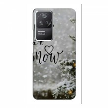 Новогодние, Праздничные Чехлы для Xiaomi POCO F4 (5G) - 2024 год Let it snow - купить на Floy.com.ua