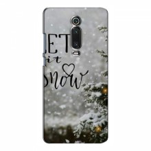 Новогодние, Праздничные Чехлы для Xiaomi Mi 9T Pro - 2024 год Let it snow - купить на Floy.com.ua