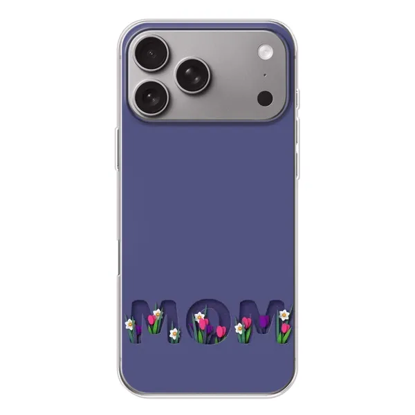 Чохол з принтом «Мама в квітах» для Apple iPhone 18 Pro Max