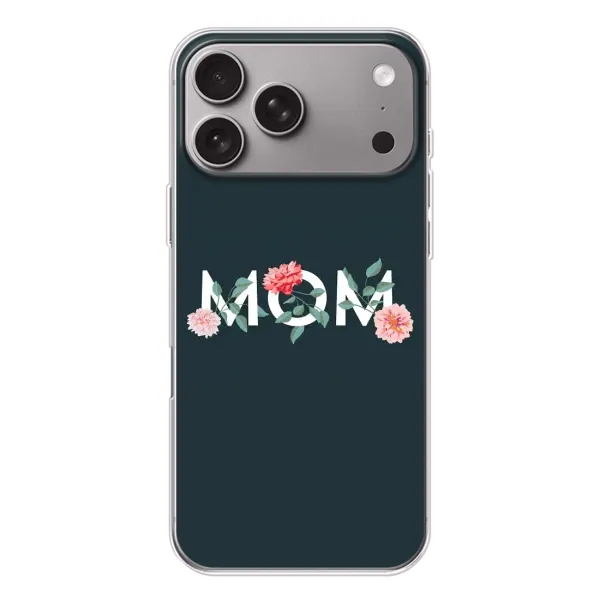 Чохол з принтом «Mom дизайн» для Apple iPhone 18 Pro Max