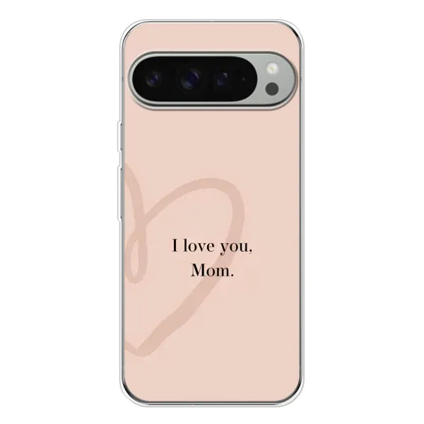 Чохол з принтом «Серце мамі» для Google Pixel 10 Pro XL