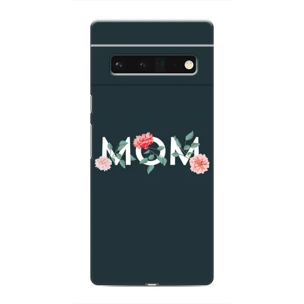 Чохол з принтом «Mom дизайн» для Google Pixel 6 Pro