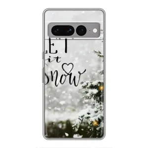Новогодние, Праздничные Чехлы для Google Pixel 7 Pro - 2024 год (Let it snow)