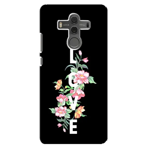 Чохол з принтом «Квіти LOVE» для Huawei Mate 10 Чохол з принтом «Квіти LOVE» для Huawei Mate 10