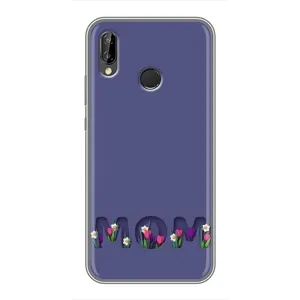 Чехлы для мамы на Huawei P Smart 2019 (Мама в цветах)