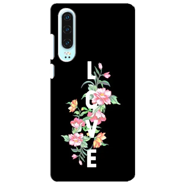 Чехол с принтом «Цветы LOVE» для Huawei P30 Чехол с принтом «Цветы LOVE» для Huawei P30