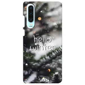 Новорічні, Святкові Чохли для Huawei P30 - 2024 год (Hello winter)