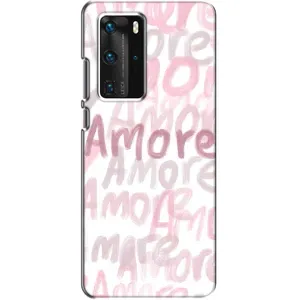 Чехол с розовым рисунком для Huawei P40 Pro (Аморе любовь)