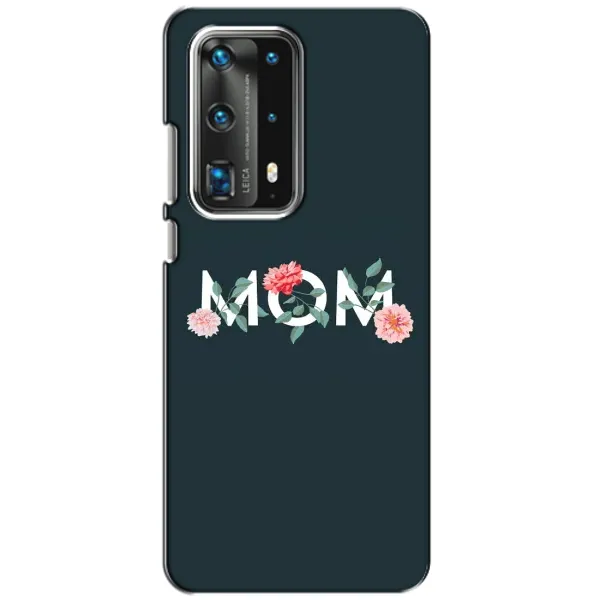 Чохол з принтом «Mom дизайн» для Huawei P40