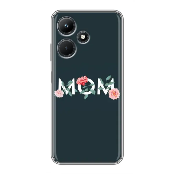 Чехол с принтом «Mom дизайн» для Infinix Hot 30i