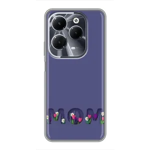 Чехлы для мамы на Infinix Hot 40 (Мама в цветах)