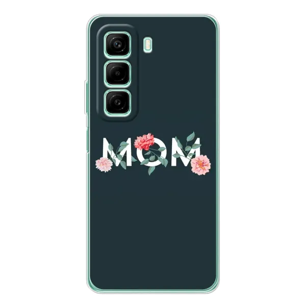 Чохол з принтом «Mom дизайн» для Infinix Hot 60 Чохол з принтом «Mom дизайн» для Infinix Hot 60