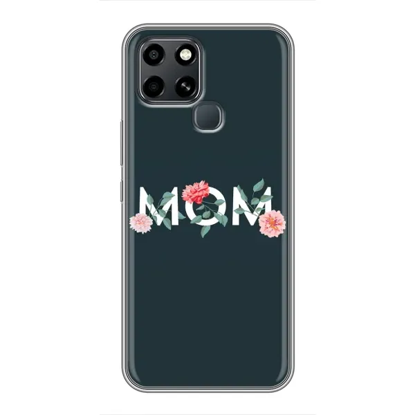 Чехол с принтом «Mom дизайн» для Infinix Smart 6