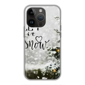 Новогодние, Праздничные Чехлы для iPhone 14 Pro - 2024 год (Let it snow)