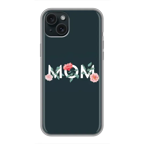 Чохол з принтом «Mom дизайн» для iPhone 14 Plus