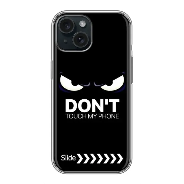 Чехол с принтом «Не трогай телефон» для iPhone 15