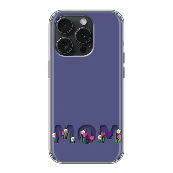 Чохол з принтом «Мама в квітах» для iPhone 16 Pro Чохол з принтом «Мама в квітах» для iPhone 16 Pro