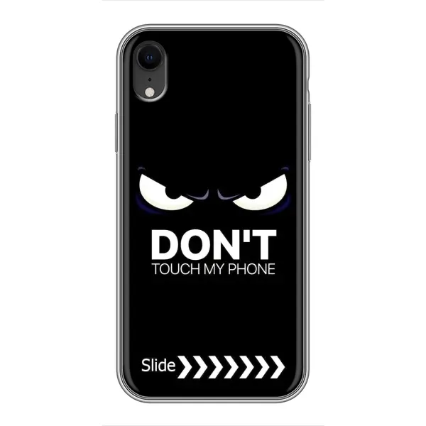 Чохол з принтом «Не чипай телефон» для iPhone Xr