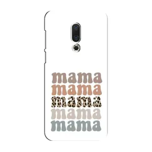 Чехол с принтом «Текстовый коллаж мама» для Meizu 16 Plus