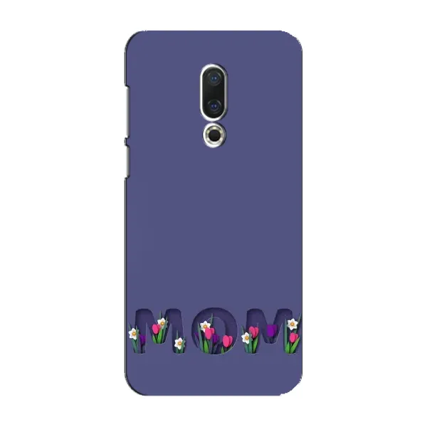 Чехол с принтом «Мама в цветах» для Meizu 16 Plus Чехол с принтом «Мама в цветах» для Meizu 16 Plus
