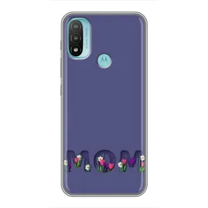 Чехлы для мамы на Motorola MOTO E40 (Мама в цветах)