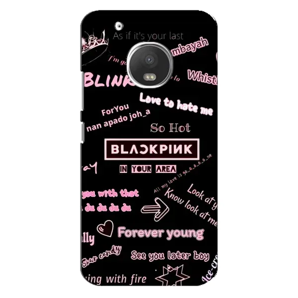 Чохол з принтом «BLACKPINK» для Motorola MOTO G5 Plus Чохол з принтом «BLACKPINK» для Motorola MOTO G5 Plus