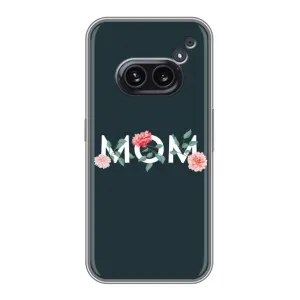 Чехлы для мамы на Nothing Phone 2a