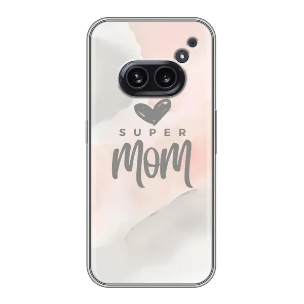 Чехол с принтом «Супер мама» для Nothing Phone 2a