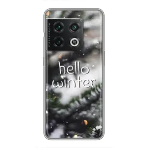 Новогодние, Праздничные Чехлы для OnePlus 10 Pro - 2024 год (Hello winter)