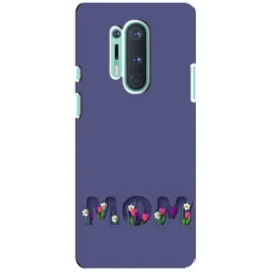 Чехлы для мамы на OnePlus 8 Pro (Мама в цветах)