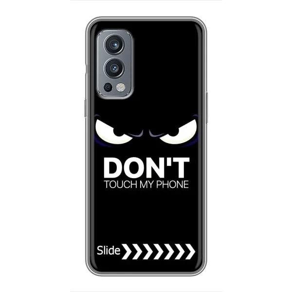 Чехол с принтом «Не трогай телефон» для OnePlus Nord 2