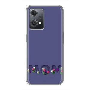 Чохли для мами на OnePlus Nord CE 2 (5G) (IV2201) (Мама в квітах)